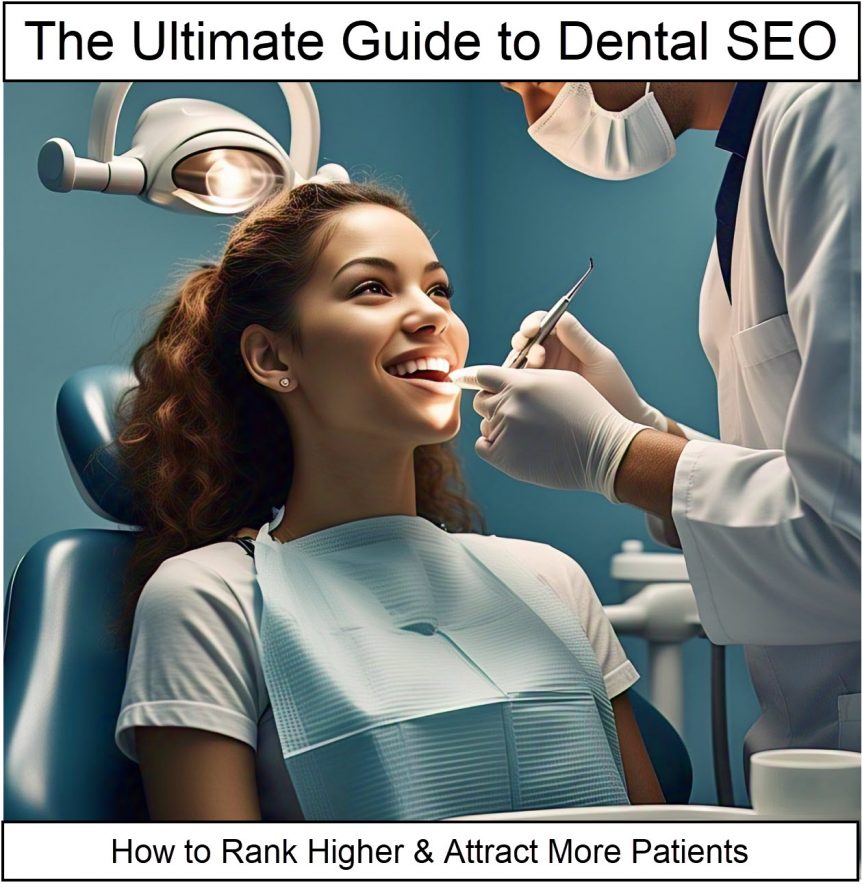 Comprehensive guide to dental SEO marketing strategies for dental practices